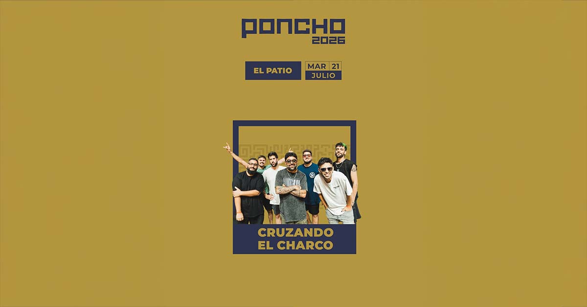 Grilla Fiesta Poncho - DIA 5